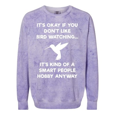 Bird Watching Funny Bird Watcher Smart People Colorblast Crewneck Sweatshirt