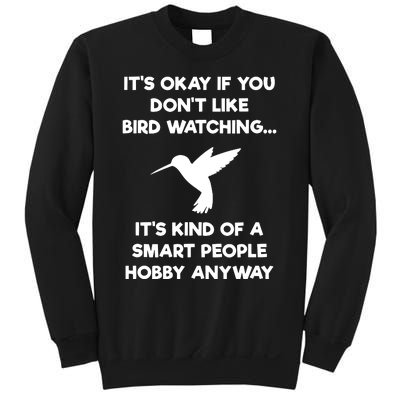 Bird Watching Funny Bird Watcher Smart People Sweatshirt