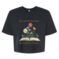 Book With Flower So Many Books Little Time Love To Read Bella+Canvas Jersey Crop Tee