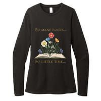 Book With Flower So Many Books Little Time Love To Read Womens CVC Long Sleeve Shirt