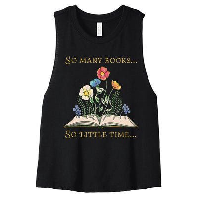 Book With Flower So Many Books Little Time Love To Read Women's Racerback Cropped Tank