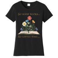 Book With Flower So Many Books Little Time Love To Read Women's T-Shirt