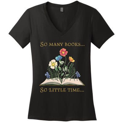 Book With Flower So Many Books Little Time Love To Read Women's V-Neck T-Shirt