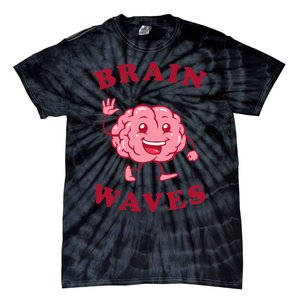 Brain Waves Funny Science Biology Tie-Dye T-Shirt