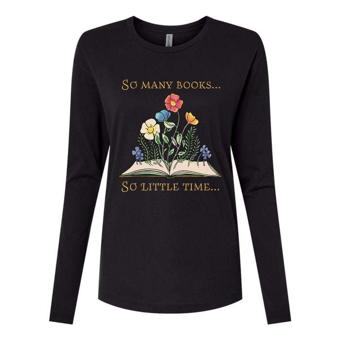 Book With Flower So Many Books Little Time Love To Read Womens Cotton Relaxed Long Sleeve T-Shirt