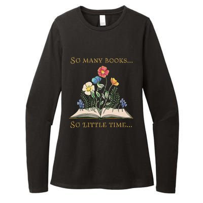 Book With Flower So Many Books Little Time Love To Read Womens CVC Long Sleeve Shirt