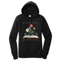 Book With Flower So Many Books Little Time Love To Read Women's Pullover Hoodie