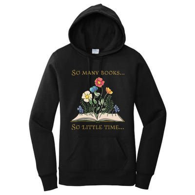 Book With Flower So Many Books Little Time Love To Read Women's Pullover Hoodie