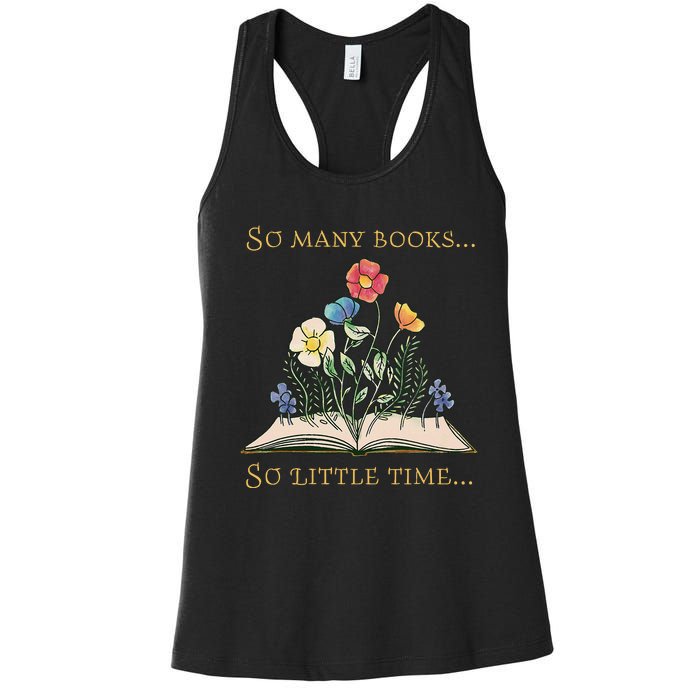 Book With Flower So Many Books Little Time Love To Read Women's Racerback Tank