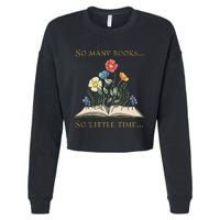 Book With Flower So Many Books Little Time Love To Read Cropped Pullover Crew