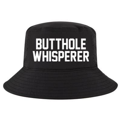 Butthole Whisperer Funny Sarcastic Joke Cool Comfort Performance Bucket Hat