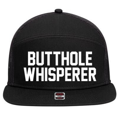 Butthole Whisperer Funny Sarcastic Joke 7 Panel Mesh Trucker Snapback Hat