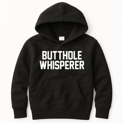 Butthole Whisperer Funny Sarcastic Joke Kids Hoodie