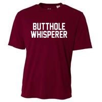 Butthole Whisperer Funny Sarcastic Joke Cooling Performance Crew T-Shirt