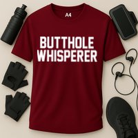 Butthole Whisperer Funny Sarcastic Joke Performance Shirt