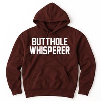 Butthole Whisperer Funny Sarcastic Joke Hoodie
