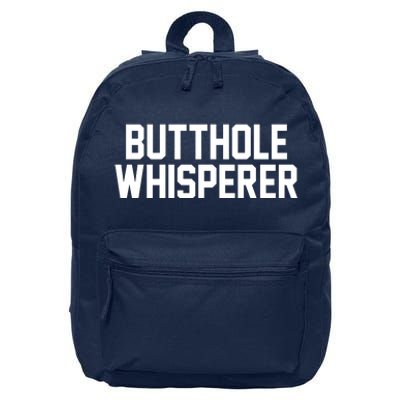 Butthole Whisperer Funny Sarcastic Joke 16 in Basic Backpack