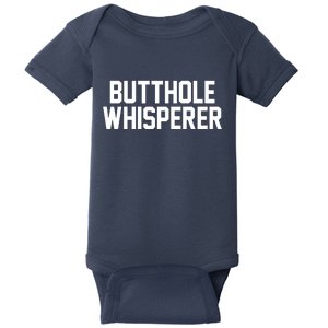 Butthole Whisperer Funny Sarcastic Joke Baby Bodysuit