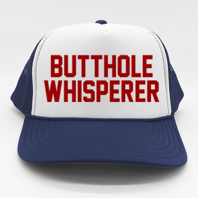 Butthole Whisperer Funny Sarcastic Joke Trucker Hat