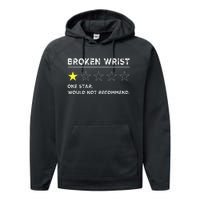 Broken Wrist Funny Get Well Soon Gag Recovery Performance Fleece Hoodie