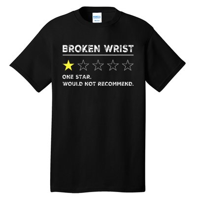 Broken Wrist Funny Get Well Soon Gag Recovery Tall T-Shirt