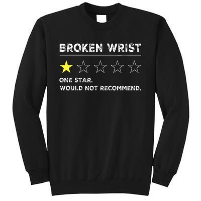 Broken Wrist Funny Get Well Soon Gag Recovery Tall Sweatshirt