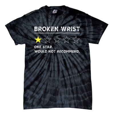 Broken Wrist Funny Get Well Soon Gag Recovery Tie-Dye T-Shirt