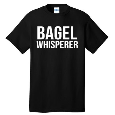 Bagel Whisperer Funny Lover Baking Baker Gift Christmas Gift Tall T-Shirt