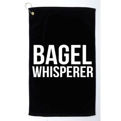 Bagel Whisperer Funny Lover Baking Baker Gift Christmas Gift Platinum Collection Golf Towel