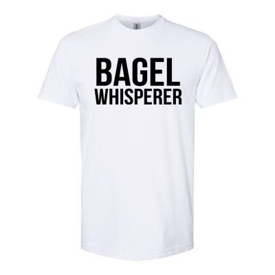 Bagel Whisperer Funny Lover Baking Baker Gift Christmas Gift Softstyle CVC T-Shirt