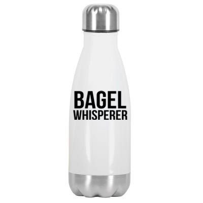 Bagel Whisperer Funny Lover Baking Baker Gift Christmas Gift Stainless Steel Insulated Water Bottle