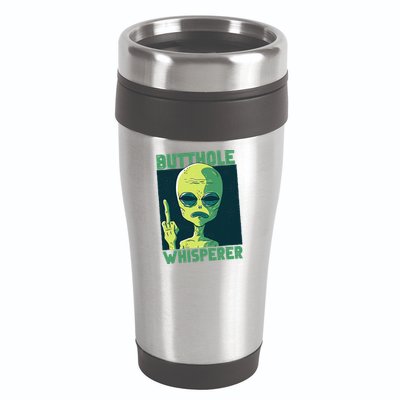Butthole Whisperer Funny Aliens Sarcastic Adult Humour 16oz Travel Tumbler