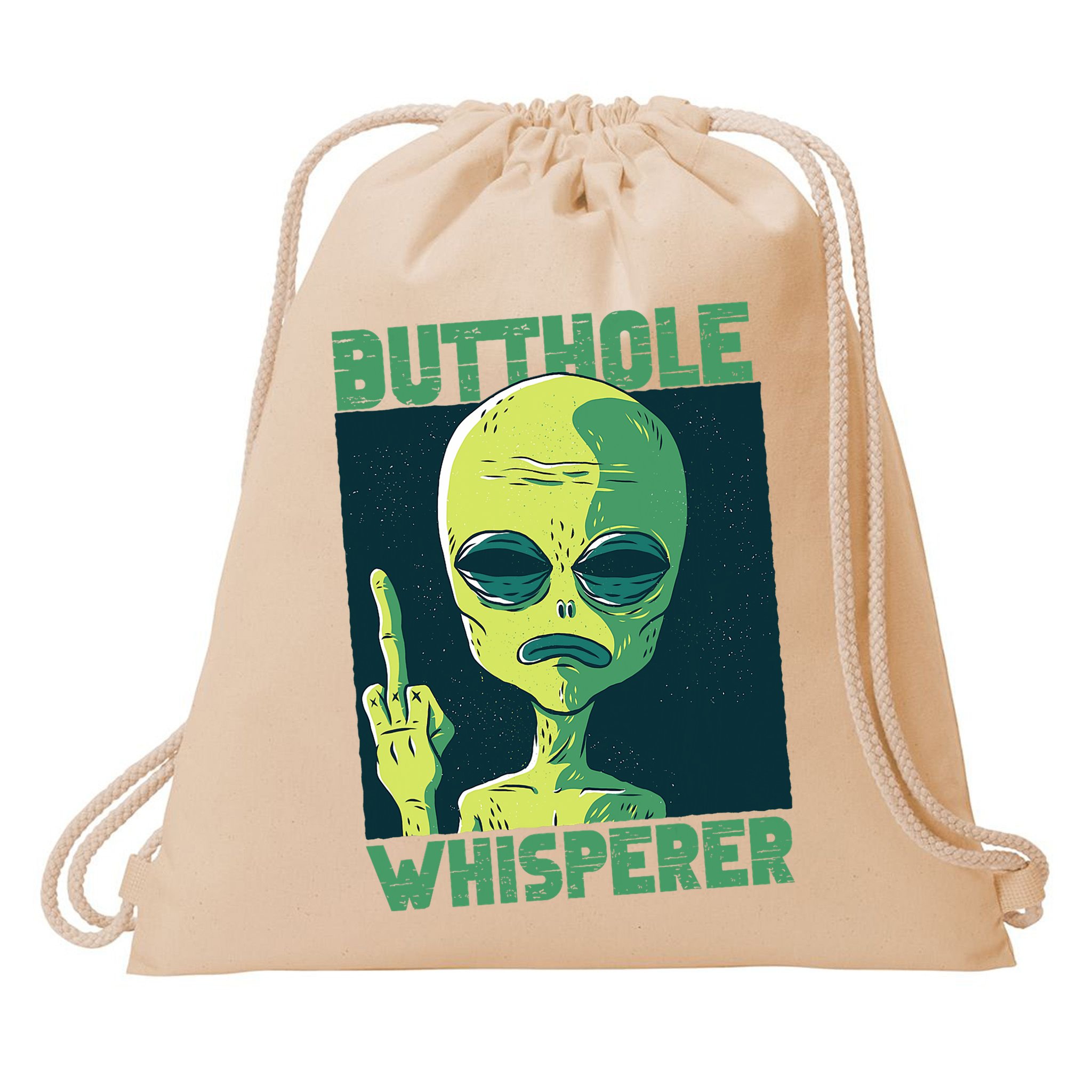 Butthole Whisperer Funny Aliens Sarcastic Adult Humour Drawstring Bag