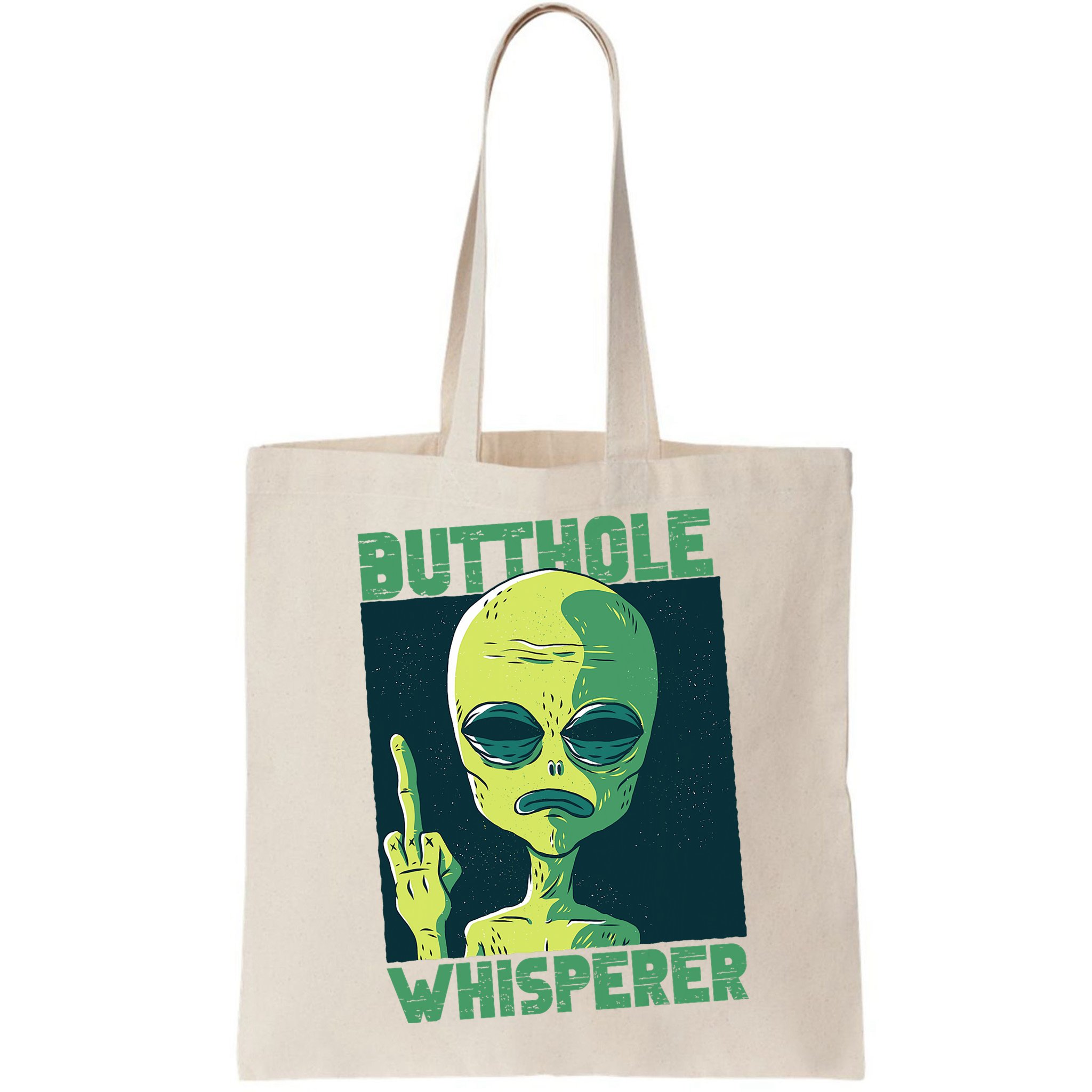 Butthole Whisperer Funny Aliens Sarcastic Adult Humour Bag