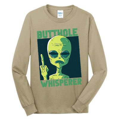 Butthole Whisperer Funny Aliens Sarcastic Adult Humour Tall Long Sleeve T-Shirt