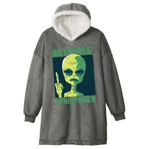 Butthole Whisperer Funny Aliens Sarcastic Adult Humour Hooded Wearable Blanket