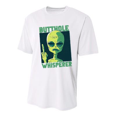 Butthole Whisperer Funny Aliens Sarcastic Adult Humour Youth Performance Sprint T-Shirt