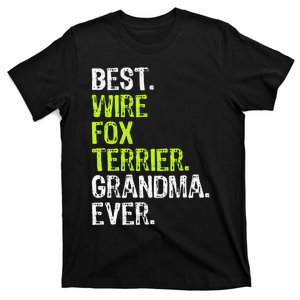 Best Wire Fox Terrier Grandma Ever Dog Lover T-Shirt