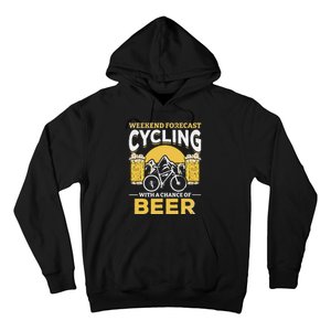 Bicyclist Weekend Forecast Cycling With A Chance Of Beer Hoodie