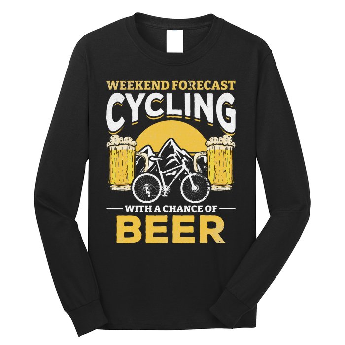 Bicyclist Weekend Forecast Cycling With A Chance Of Beer Long Sleeve Shirt