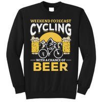 Bicyclist Weekend Forecast Cycling With A Chance Of Beer Sweatshirt