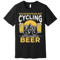 Bicyclist Weekend Forecast Cycling With A Chance Of Beer Premium T-Shirt