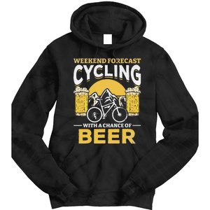 Bicyclist Weekend Forecast Cycling With A Chance Of Beer Tie Dye Hoodie