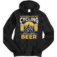 Bicyclist Weekend Forecast Cycling With A Chance Of Beer Tie Dye Hoodie