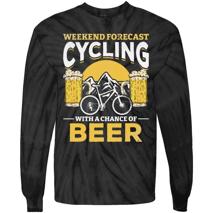 Bicyclist Weekend Forecast Cycling With A Chance Of Beer Tie-Dye Long Sleeve Shirt