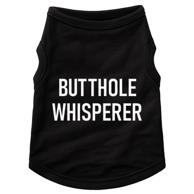 Butthole Whisperer Funny Jokes Sarcastic Doggie Tank