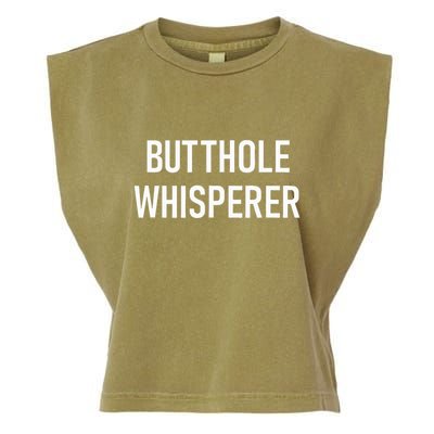 Butthole Whisperer Funny Jokes Sarcastic Garment-Dyed Women's Muscle Tee