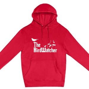 Bird Watching Funny Bird Watcher Premium Pullover Hoodie