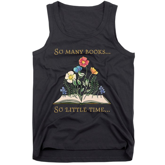 Book With Flower So Many Books Little Time Love To Read Tank Top