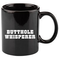 Butthole Whisperer Funny Jokes Sarcastic 11oz C Handle Ceramic Mug